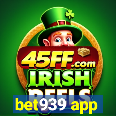 bet939 app